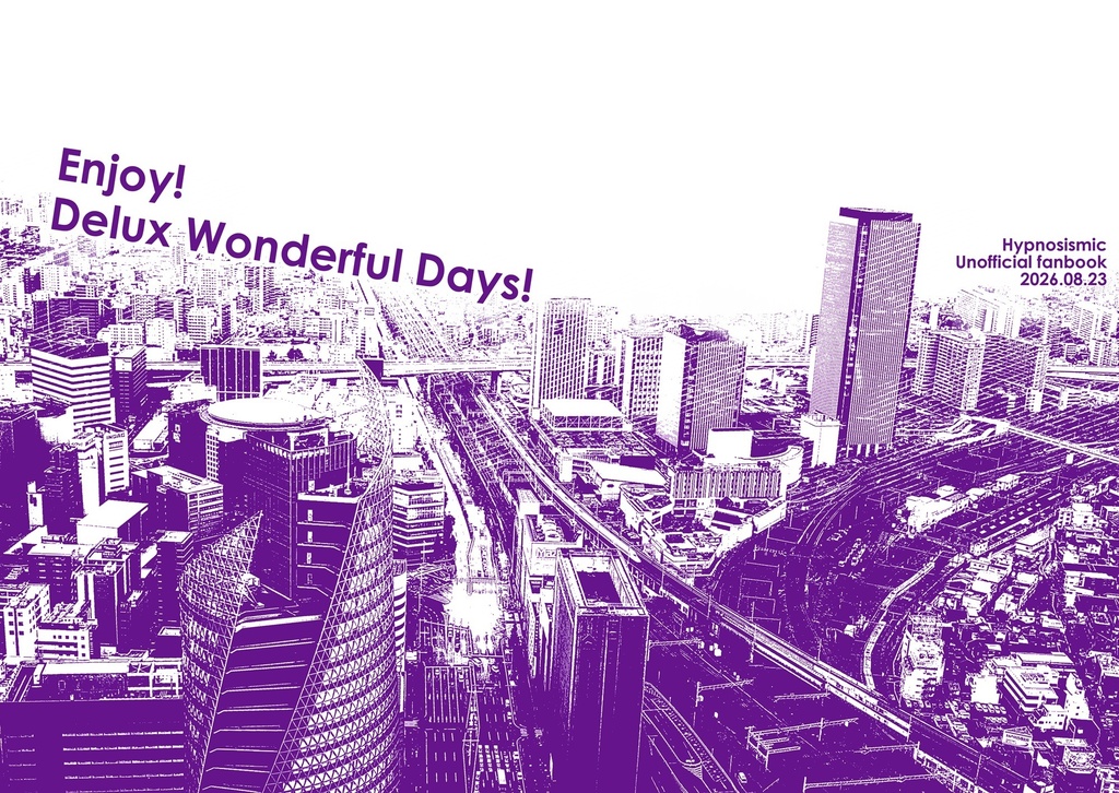 Enjoy! Deluxe Wonderful Days!