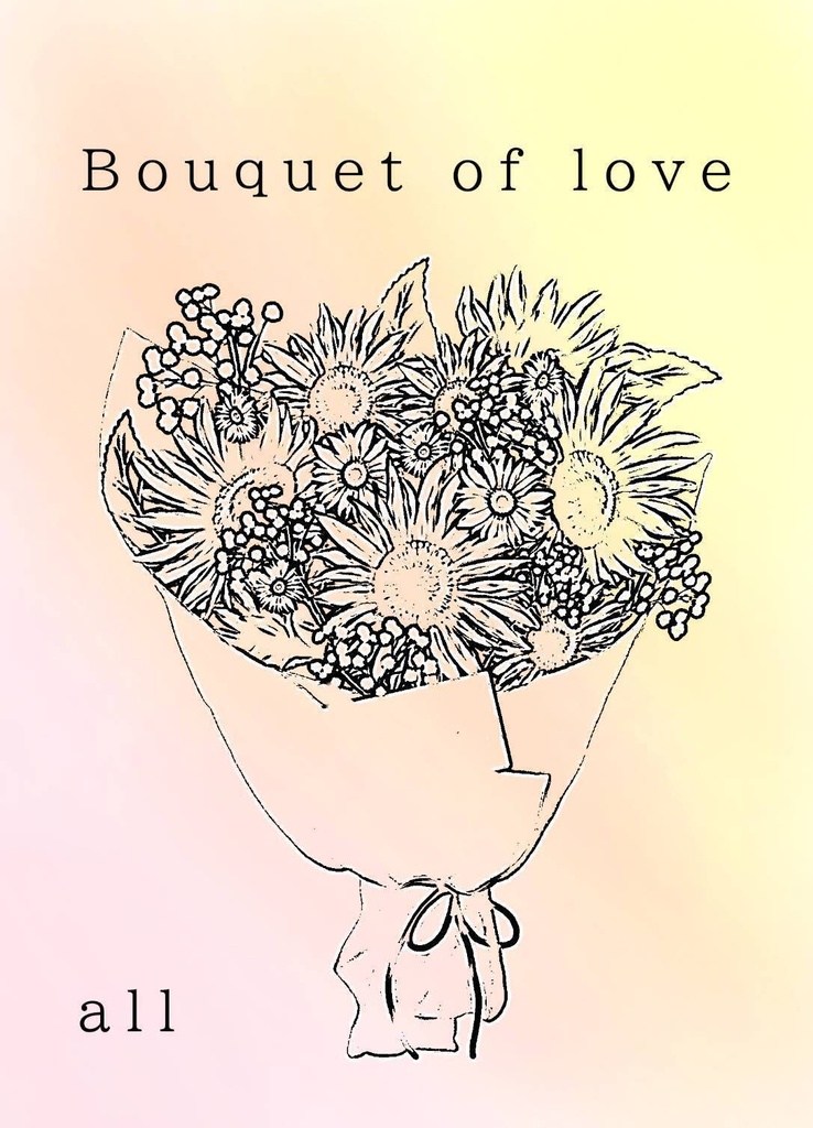 Bonquet of love