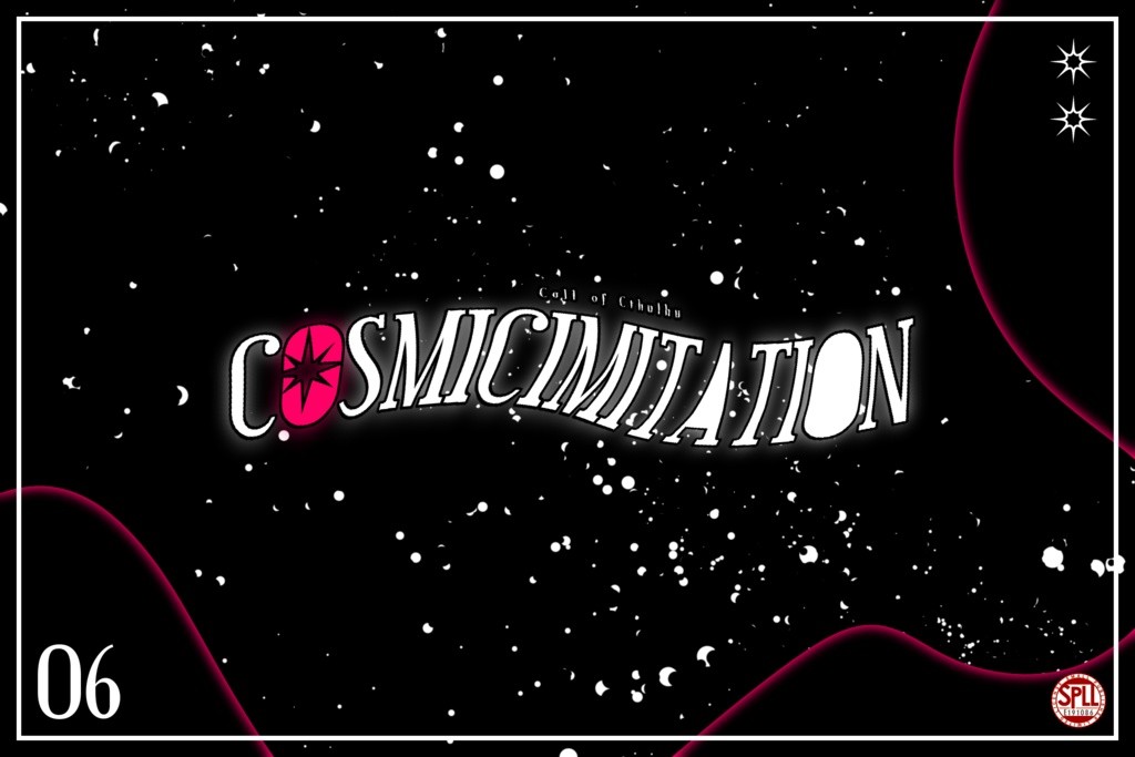 【本文無料】CoC『COSMICIMITATION』SPLL:E191086