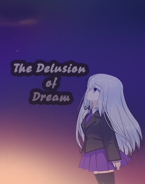 The Delusion of Dream