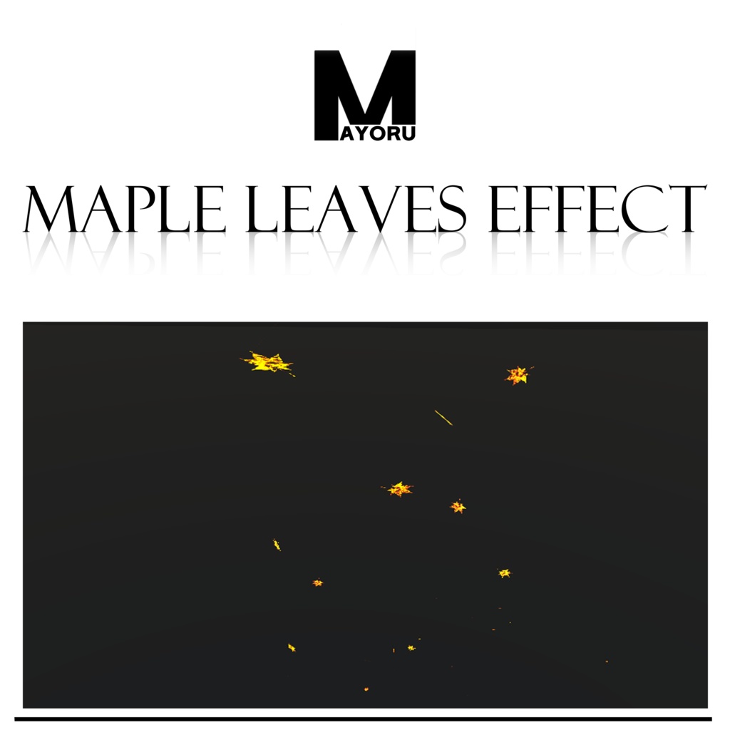 Maple leaves Effect !