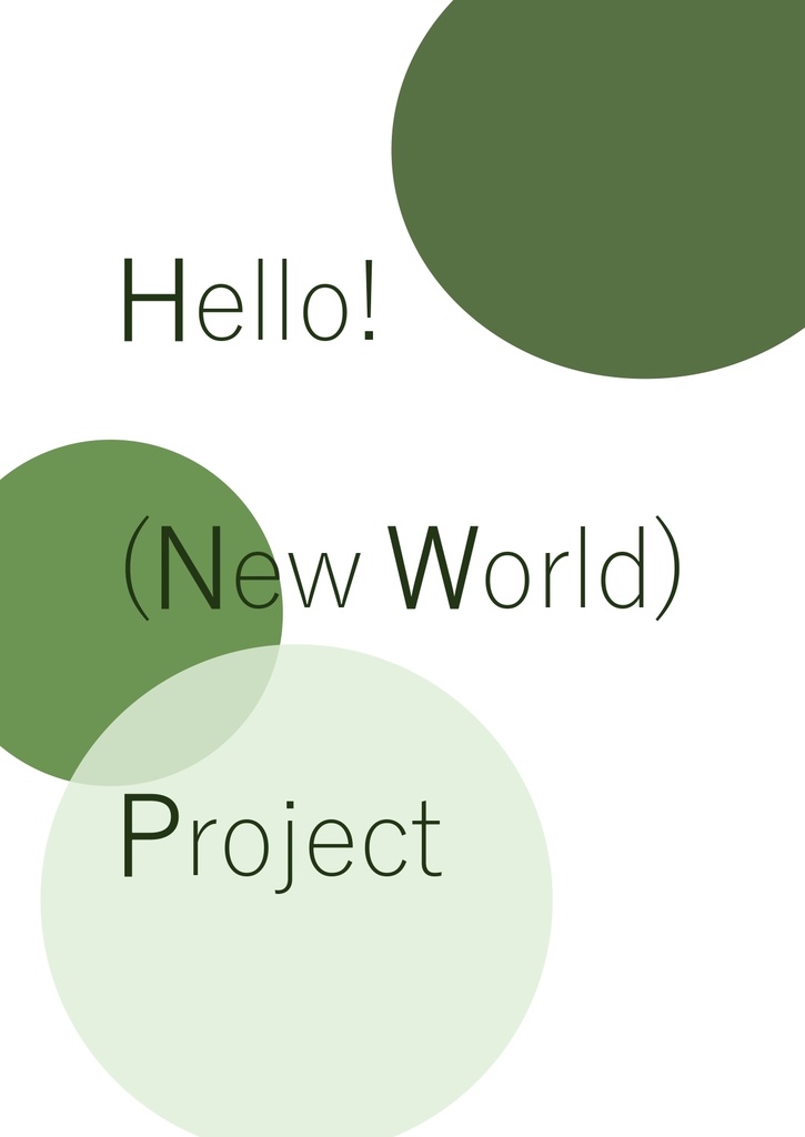 Hello! (New World) Project