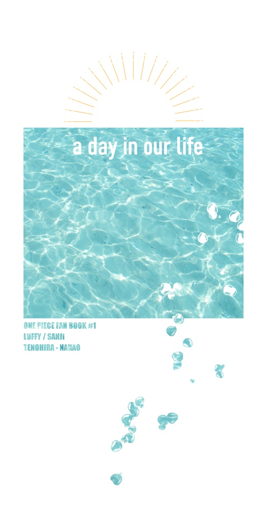a day in our life