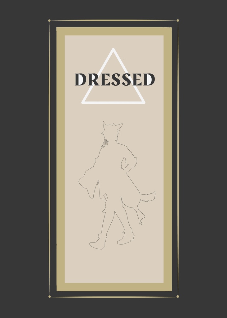 DRESSED