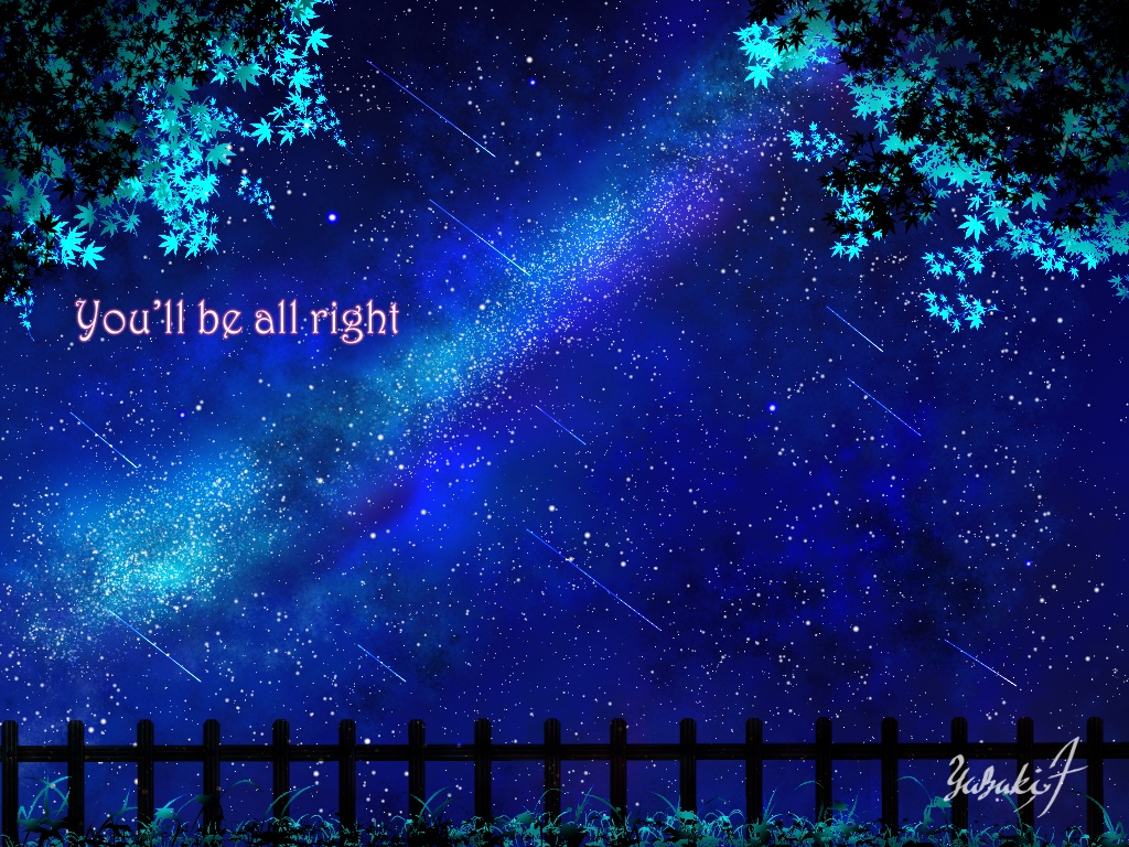 君なら大丈夫、うまくやれるよ