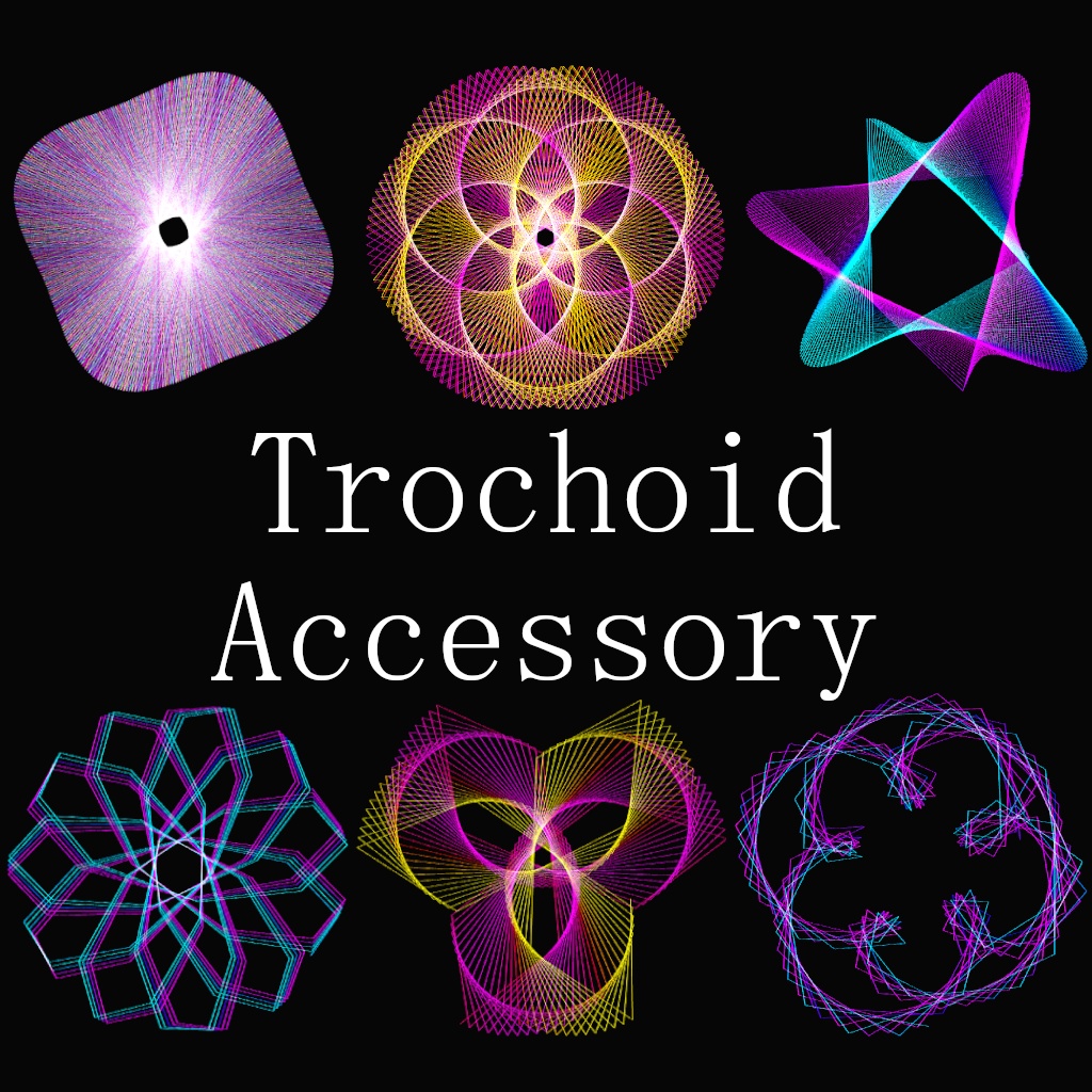 Trochoid Accessory