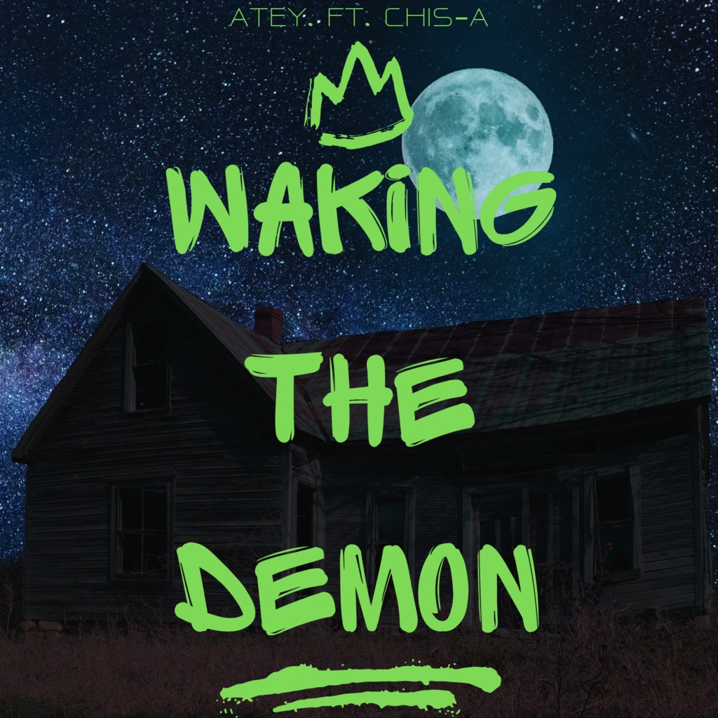 Atey. feat. Chis-A - Waking the Demon -Single--