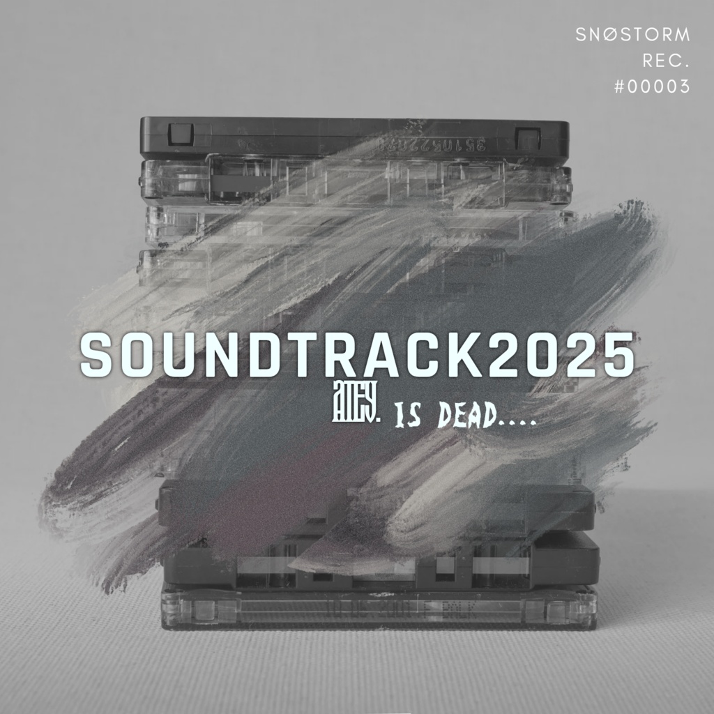 Atey. - Atey. is Dead... (Soundtrack 2025)