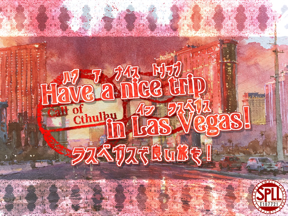 Have a nice trip in Las Vegas! ラスベガスで良い旅を！【SPLL:E187721】