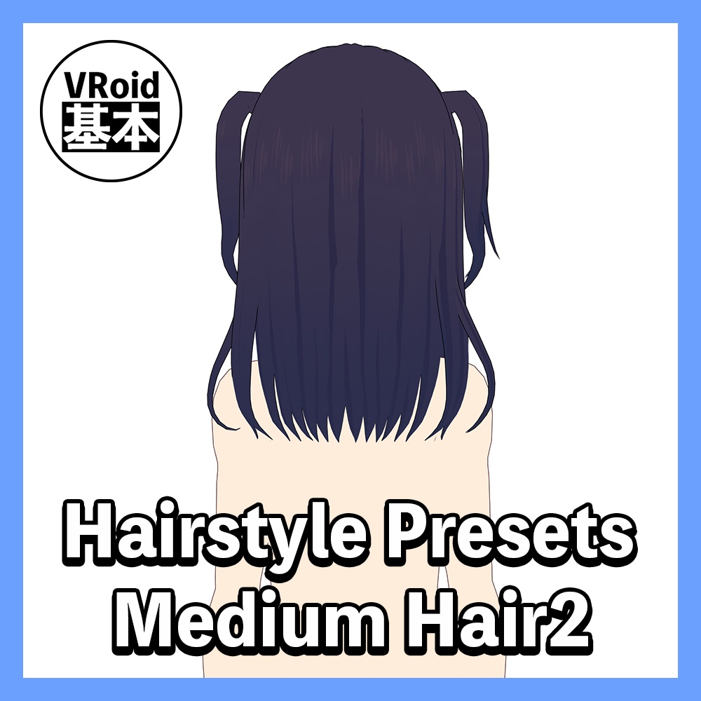 【VRoid】Hairstyle Presets MediumHair 2