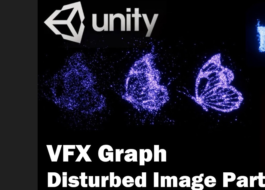 Unity VFX Graph：Disturbed Image Particles