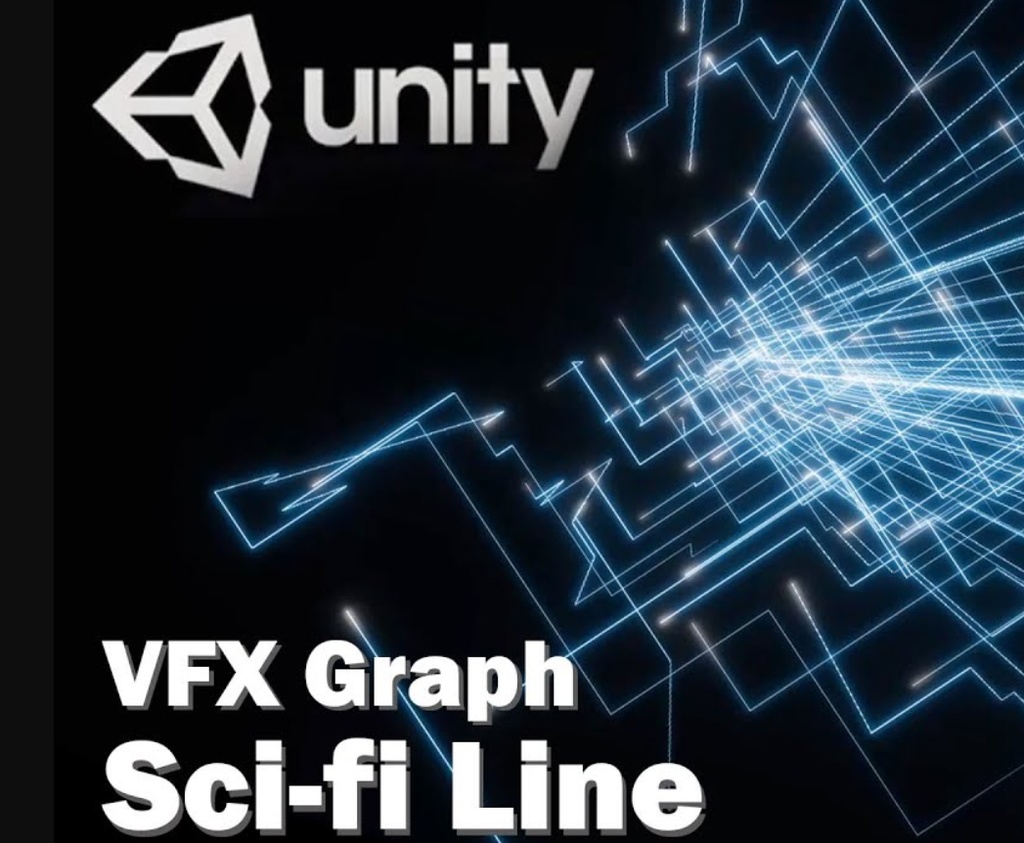 Unity VFX Graph：Sci-fi Line