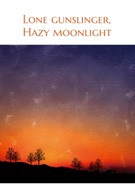 (2冊セット)LONE GUNSLINGER,HAZY MOONLIGHT
