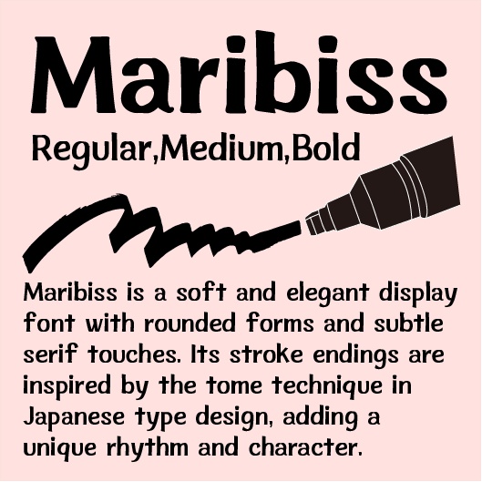 Maribiss(マリビス)regular , medium , bold