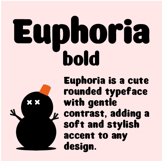 Euphoria bold