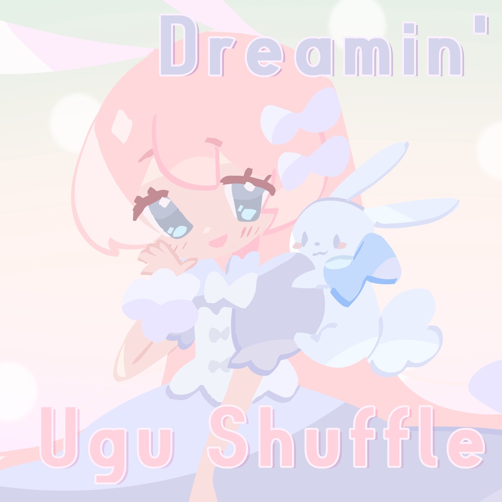 Dreamin' Ugu Shuffle（DLVer.）