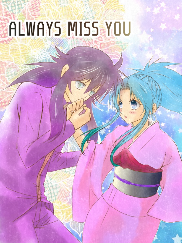 ALWAYS　MISS　YOU