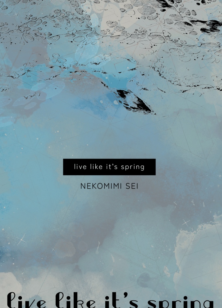 Live like it’s Spring