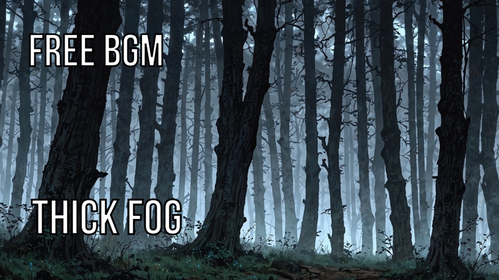 Thick fog｜フリーBGM素材｜ループ処理済｜ゲーム・動画・配信向け音楽素材