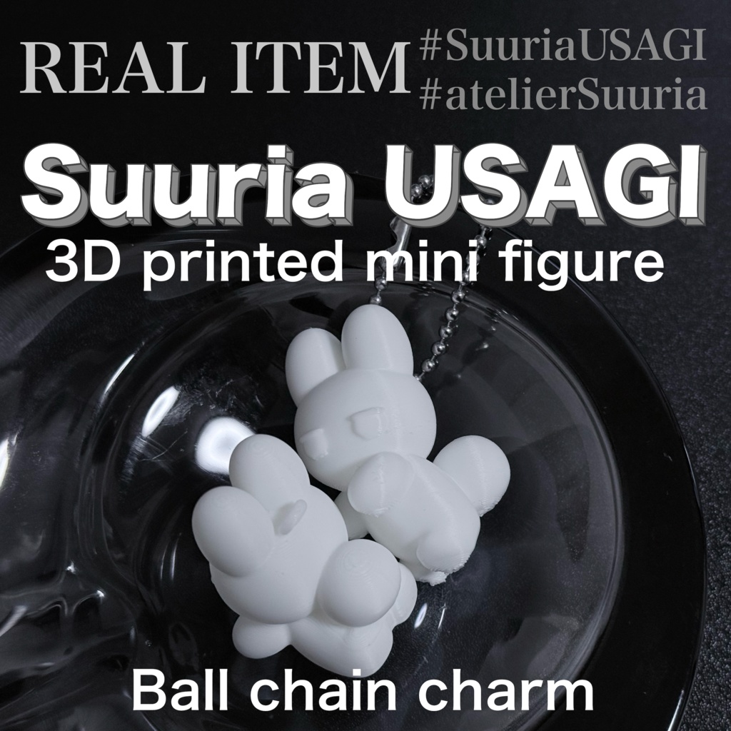 【REAL ITEM】SuuriaUSAGI 3D printed mini figure #atelierSuuria