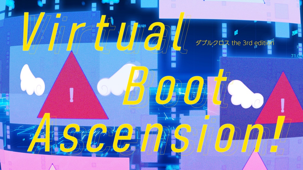 【DX3rd】Virtual Boot Ascension!
