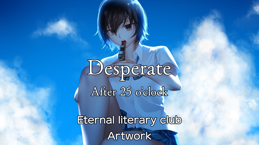 【無料・ダウンロード版】Desperate-After 25 o'clock-