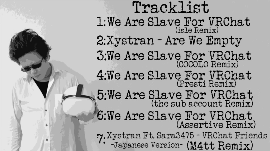 We Are Slave For VRChat -Remixes- 2