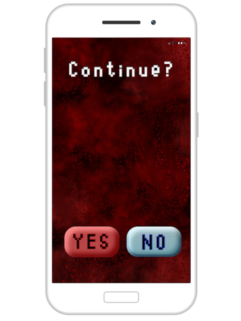 「Continue? 」携帯画面