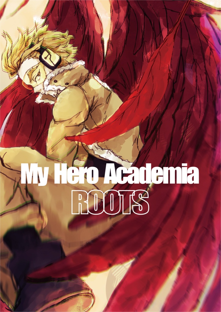『ROOTS』My Hero Academia