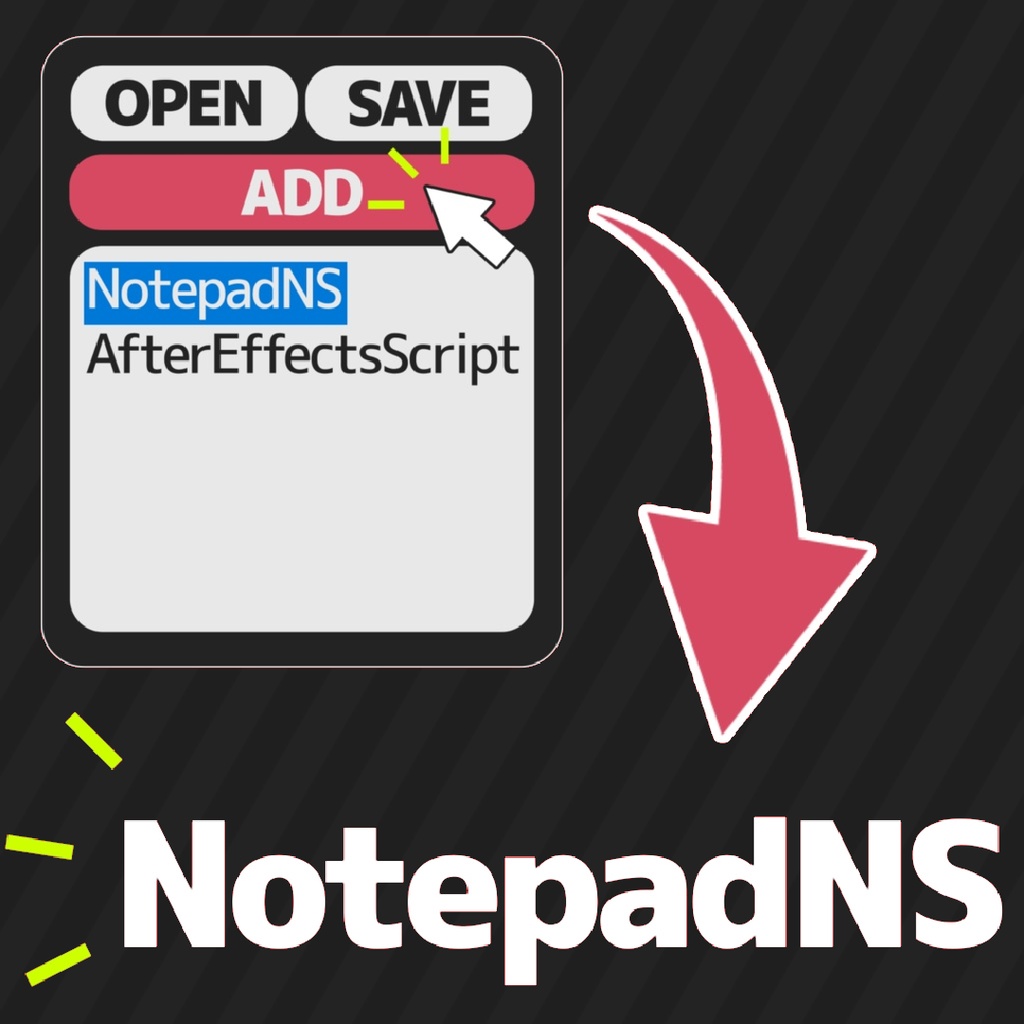 【After Effects スクリプト】NotepadNS