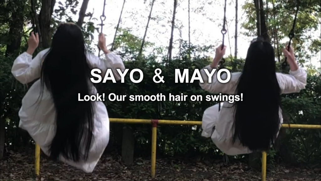 SAYO & MAYO Look! Our smooth hair on swings!