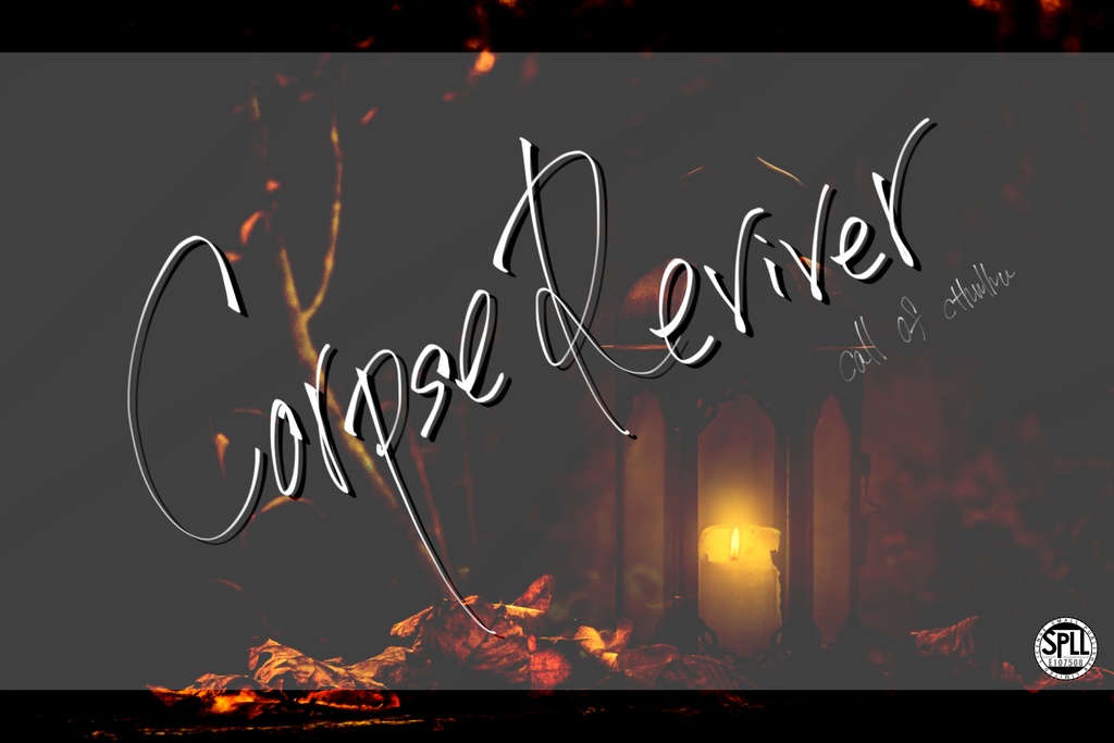 【CoCシナリオ】Corpse Reviver [SPLL:E107508]
