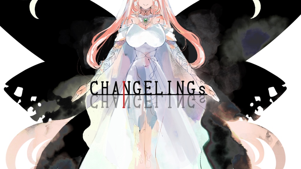 CHANGELINGs『神話創世RPGアマデウスシナリオ』