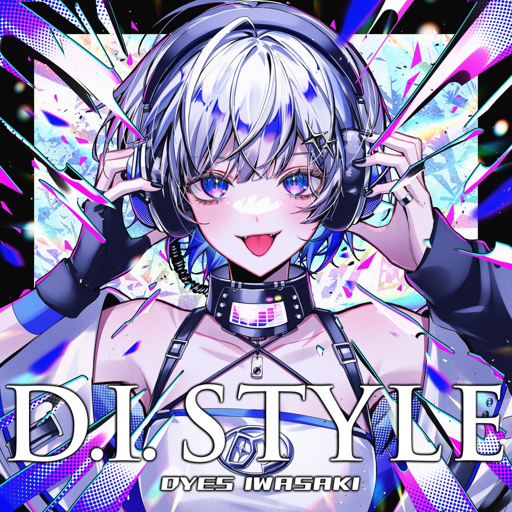DYES IWASAKI 5th ALBUM 「D.I. STYLE」