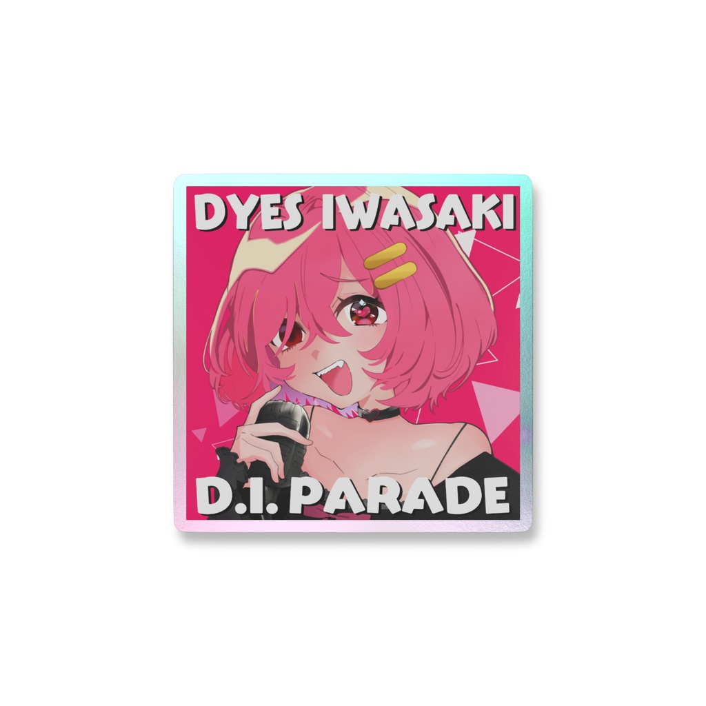 DYES IWASAKI D.I. PARADE オーロラステッカー
