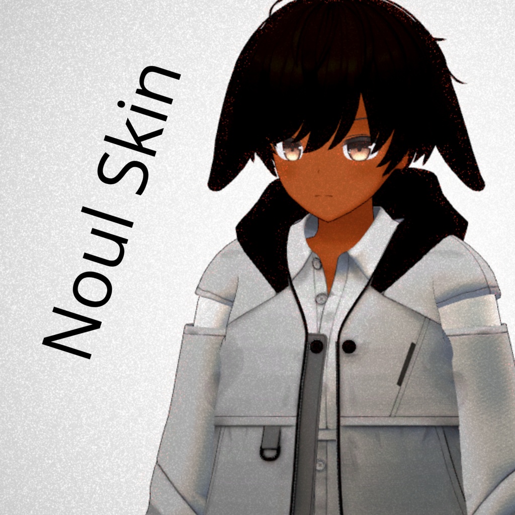 SKIN 【NOUL】