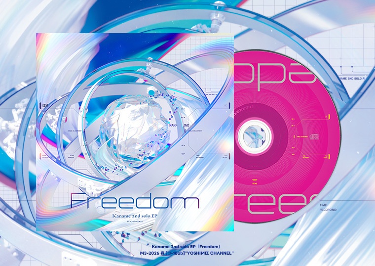Freedom -Kaname 2nd SOLO EP-