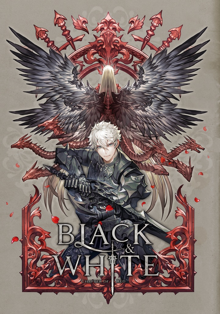 BLACK & WHITE -CHAPTER OF RED-