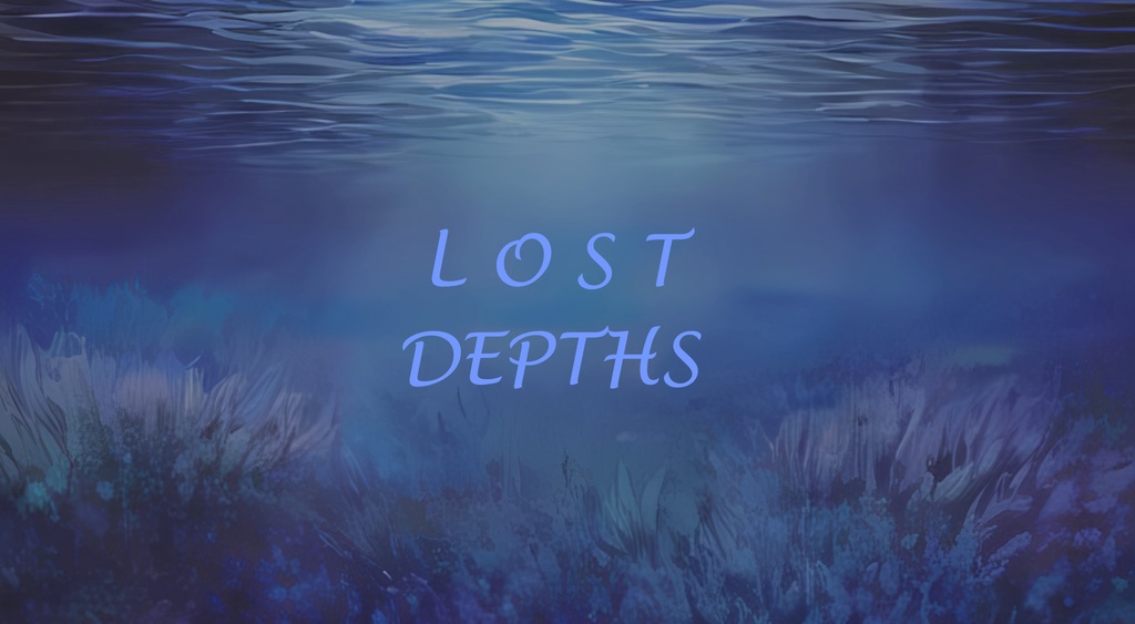 LOST DEPTHS