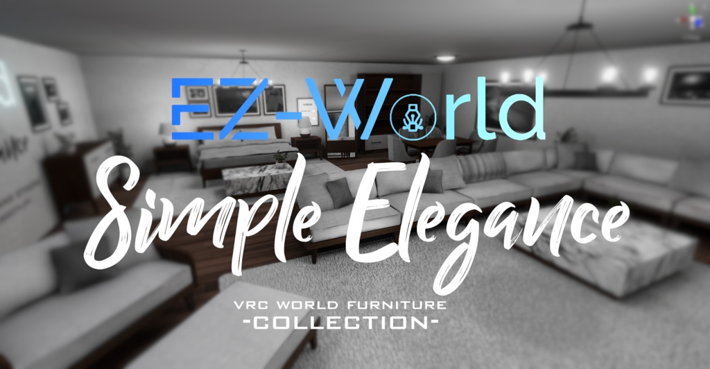 EZ-World: Simple Elegance Collection