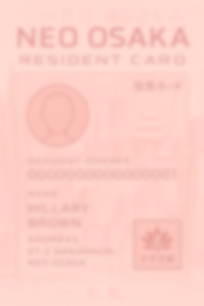 ネオ大阪 住民カード - Neo Osaka Resident ID