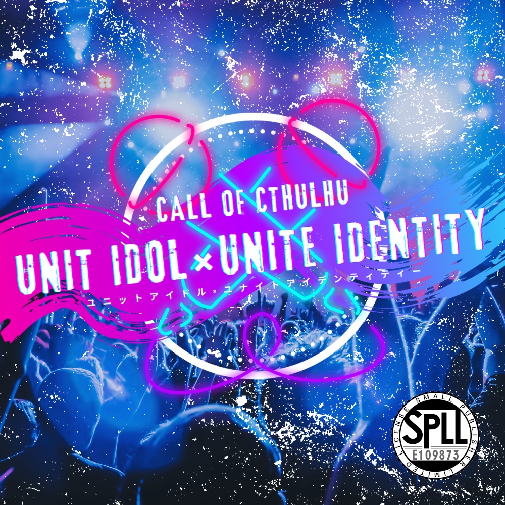 CoC6th「UNIT IDOL×UNITE IDENTITY」SPLL:E109873