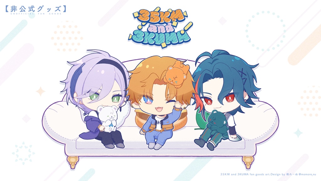 【非公式】3SKM and 3KUMA