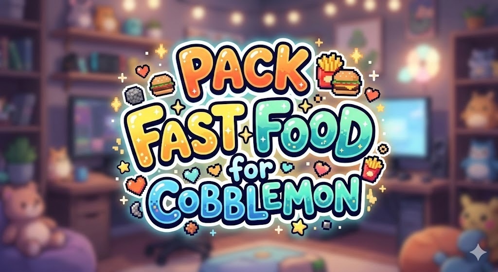 Pack Fast Food for Cobblemon