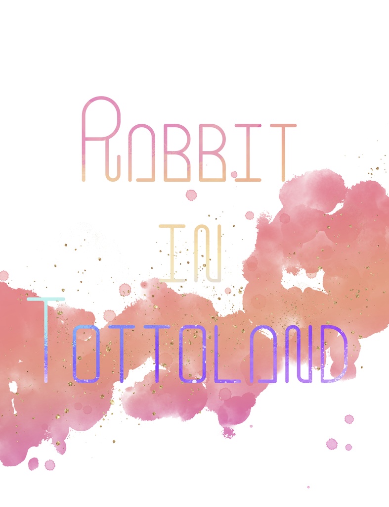 【OP】Rabbit in Tottoland