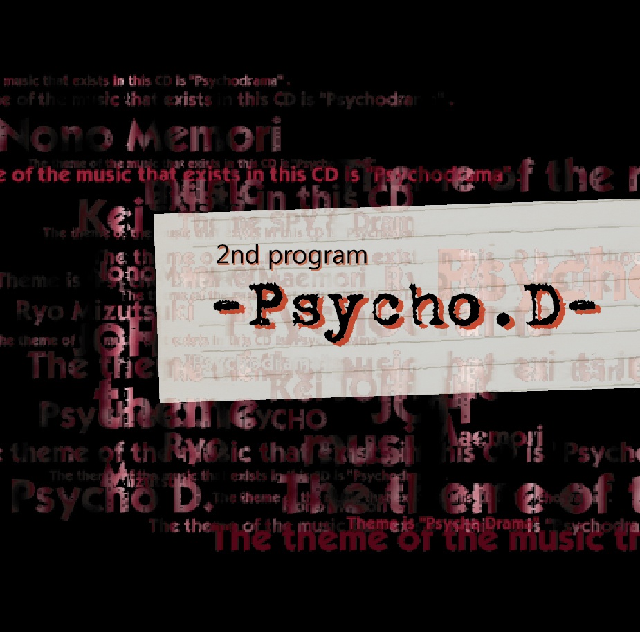 2nd program -Phycho.D- (楽譜付き)