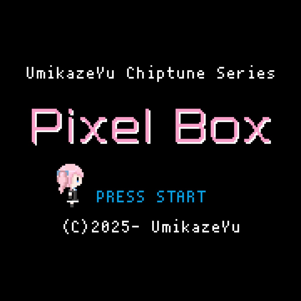 【チップチューンアルバム】UmikazeYu Chiptune Series "Pixel Box"