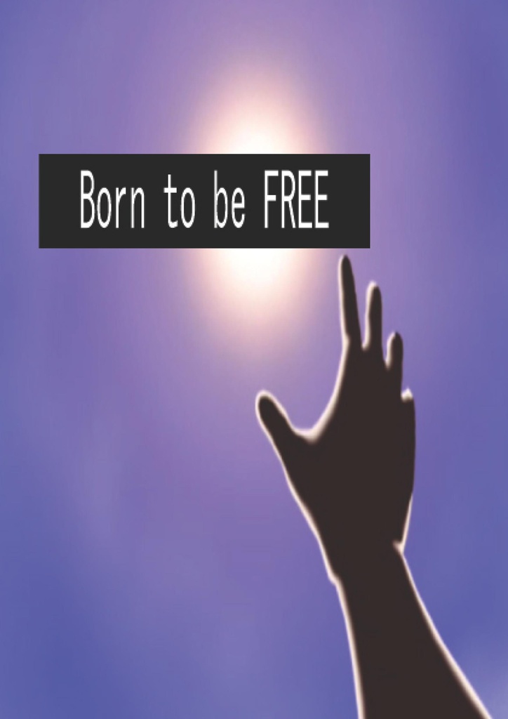 Born to be FREE