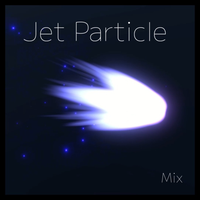 【パーティクル】JetParticle【Unity】