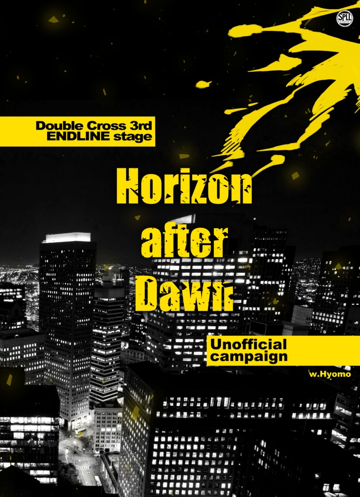 [DX3rdファンシナリオ/ENDLINE stage] Horizon after dawn (SPLL:E113172)